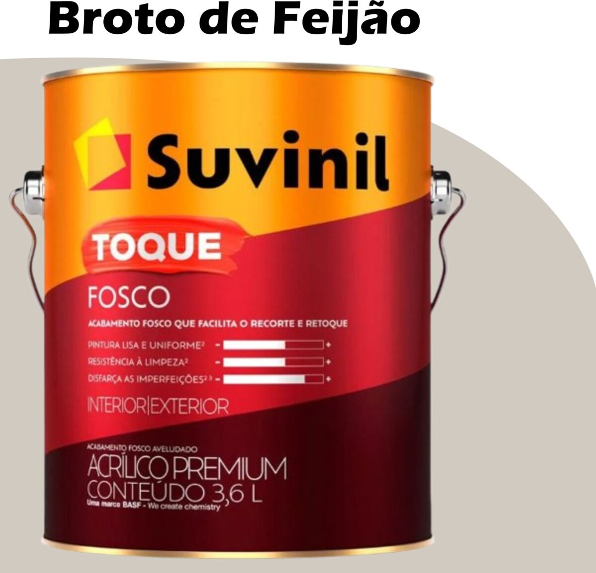 e1c032c5-5a13-42fd-a24b-06e97a4cdc07 TINTA ACRILICA TOQUE FOSCO (CLASSICA) 3,2L BROTO DE FEIJAO SUVINIL