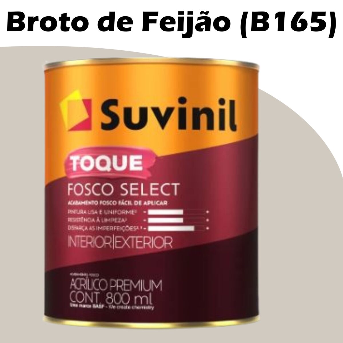 5f06c00a-521d-4dd9-bafb-e3aa70ee17c0 TINTA ACRILICA TOQUE FOSCO (CLASSICA) 0,8L (A) BROTO DE FEIJAO (B165) SUVINIL