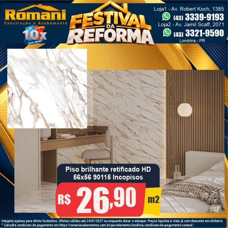 Piso retificado 90115 HD 56x56 brilhante Incopisos por R$ 26,90/m² — Festival da Reforma Romani, Londrina