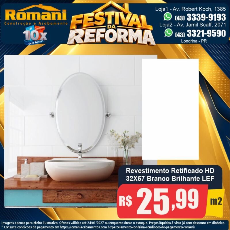 Revestimento branco brilhante retificado 32x57 LEF — Festival da Reforma Romani, Londrina