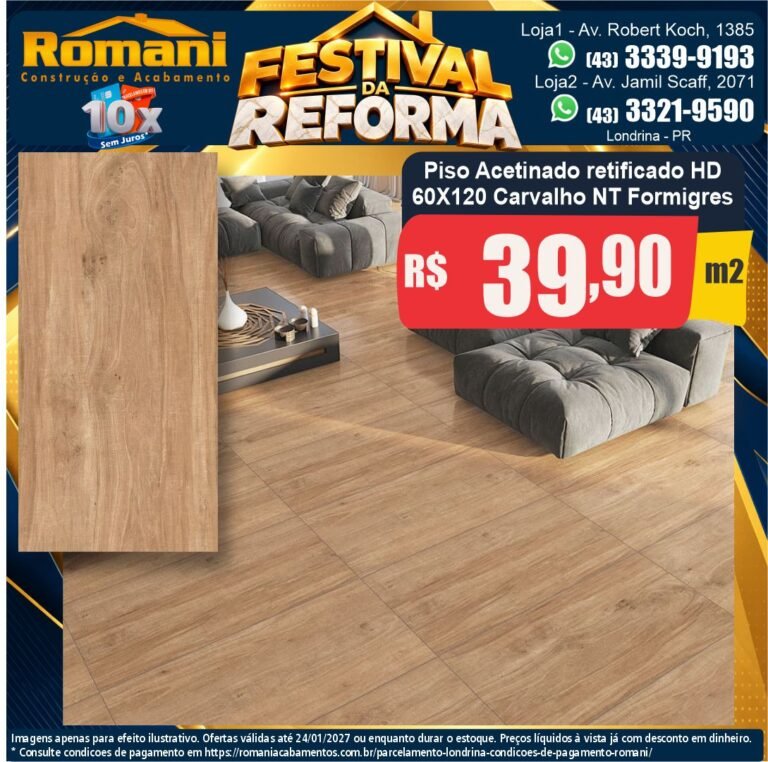 Festival da Reforma — Carvalho Natural Formigres 60x120 · Acetinado · Interno por R$ 39,90/m²