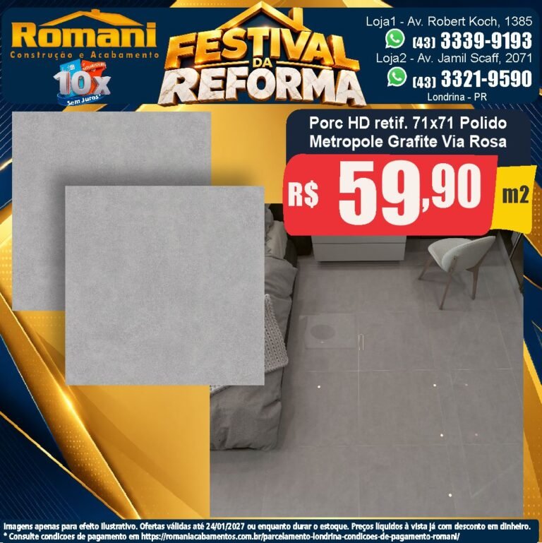 Festival da Reforma — Metropole Grafite Via Rosa 71x71 · Polido · Interno por R$ 59,90/m²