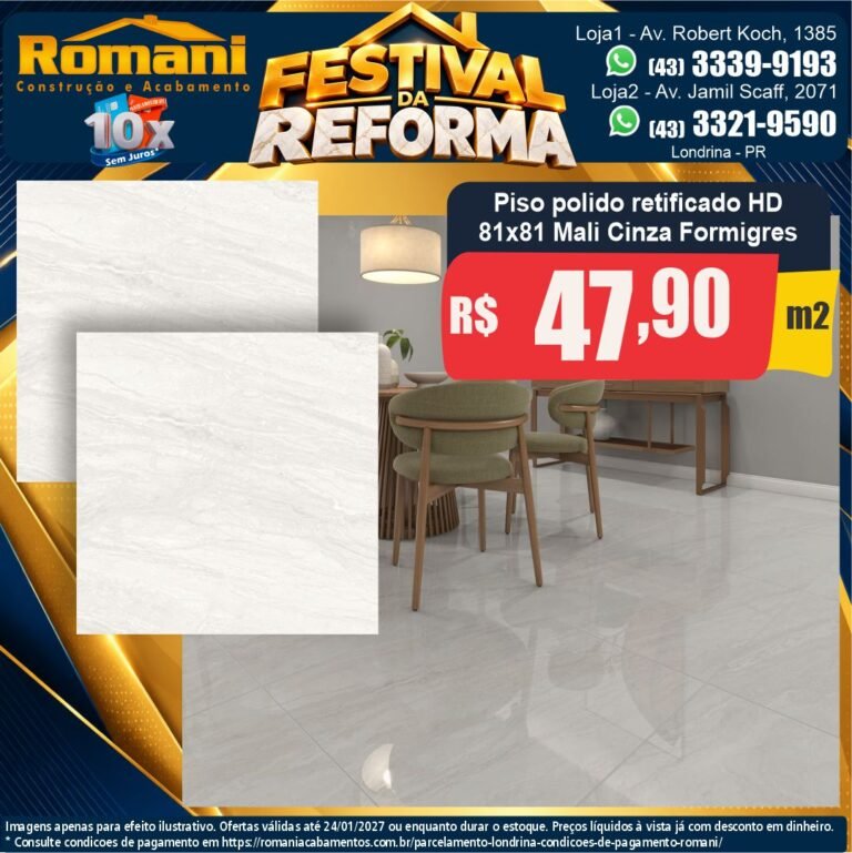 Festival da Reforma — Mali Cinza Formigres 81x81 · Polido · Interno por R$ 47,90/m²