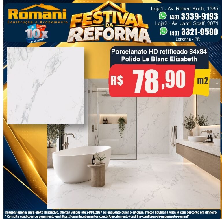 Festival da Reforma — Le Blanc Elizabeth 84x84 · Polido · Interno por R$ 78,90/m²