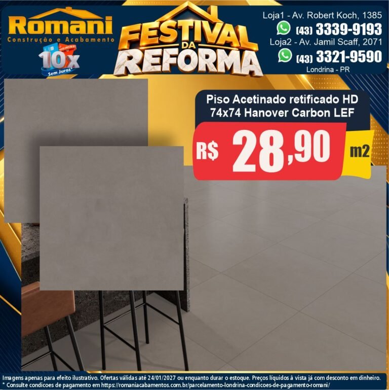 Festival da Reforma — Hanover Carbon LEF 74x74 · Acetinado · Interno por R$ 28,90/m²